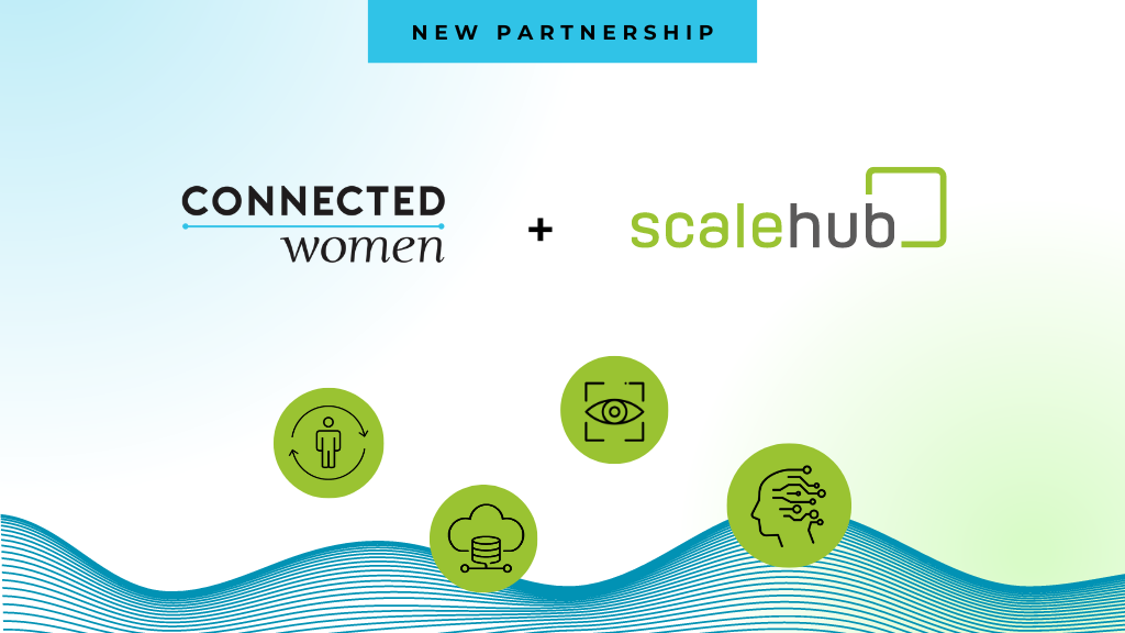 Connected Women Joins ScaleHub as Essential Crowdsourcing Partner